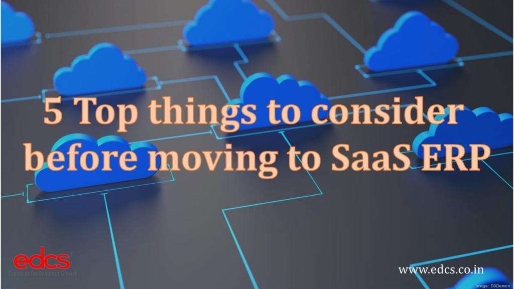5-Top-things-to-consider-before-moving-to-SaaS-ERP-1024x576