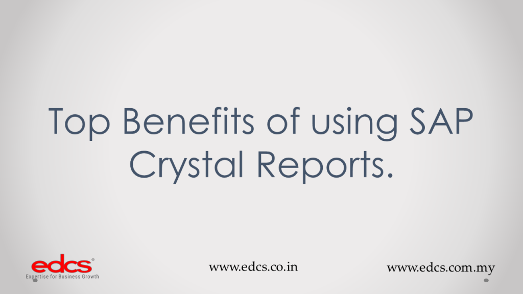 Top-Benefits-of-using-SAP-Crystal-Reports-1024x576