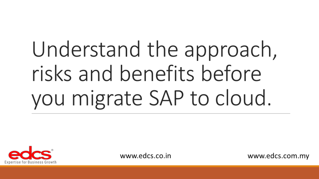 Understand-the-approach-risks-and-benefits-before-you-migrate-SAP-to-cloud.-1024x576