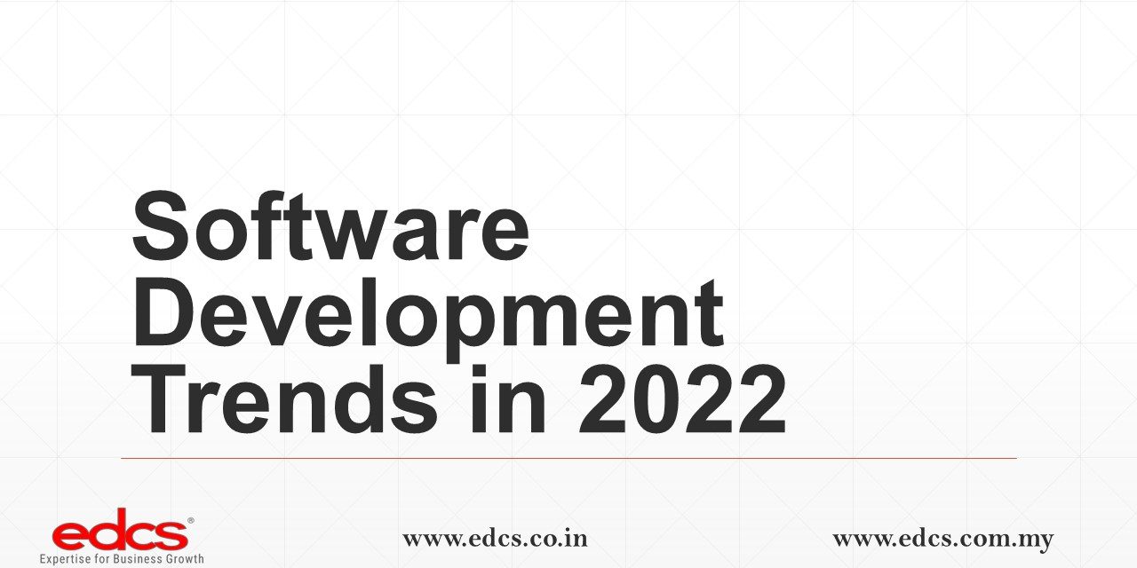 Software Development Trends in 2022