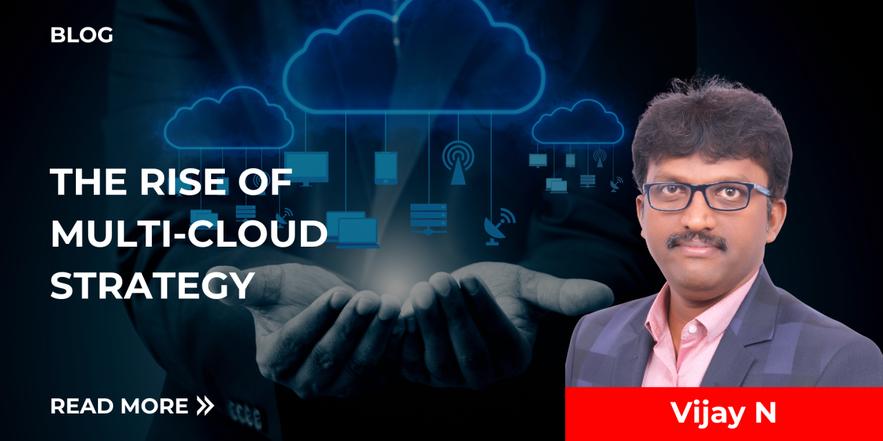 Why Enterprises Are Moving Beyond Single Cloud: The Rise of Multi-Cloud Strategy