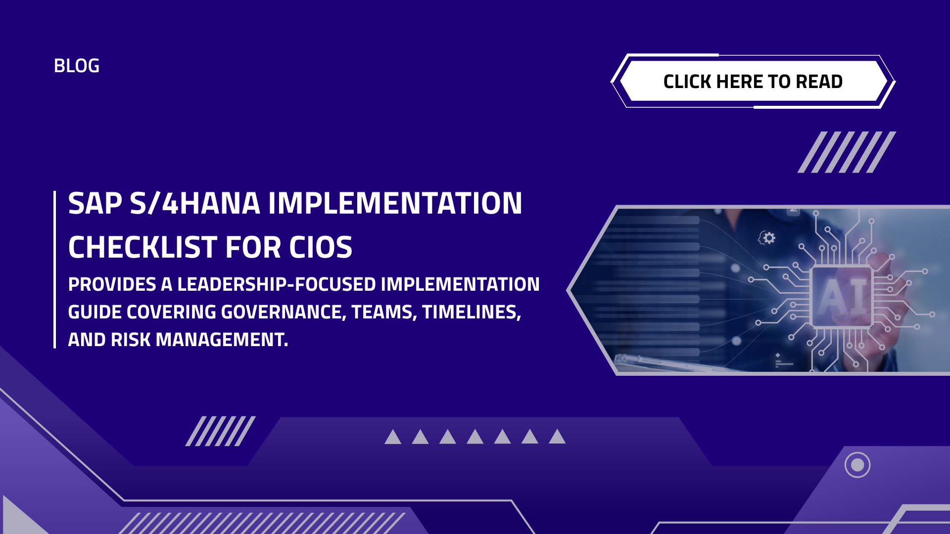 SAP S/4HANA Implementation Checklist for CIOs: A Roadmap to Successful Digital Transformation
