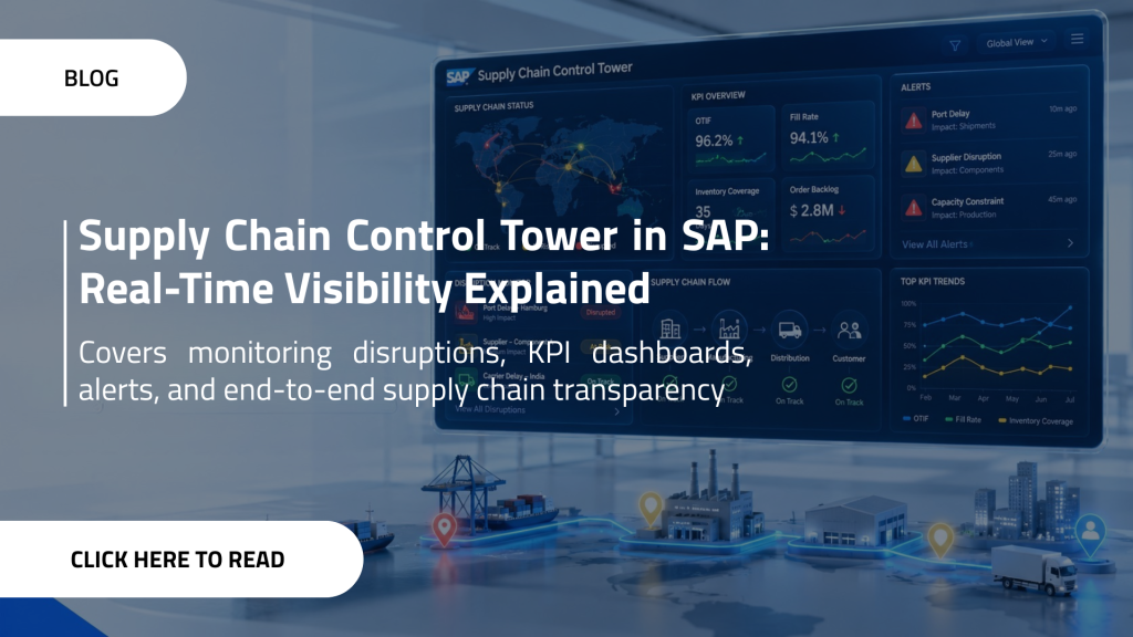 Supply Chain Control Tower in SAP: Real-Time Visibility Explained