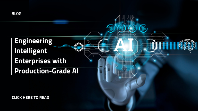 Engineering Intelligent Enterprises with Production-Grade AI