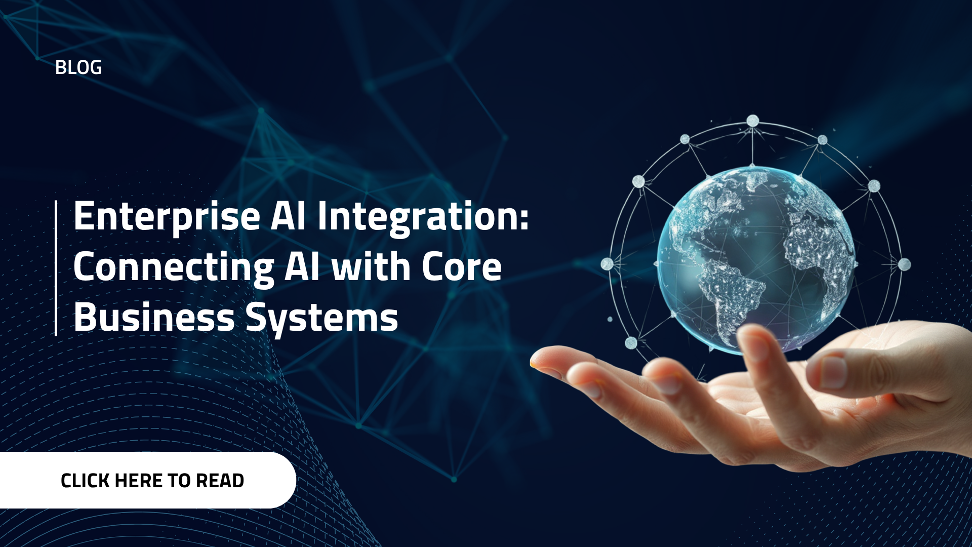 Enterprise AI Integration: Connecting AI with Core Business Systems