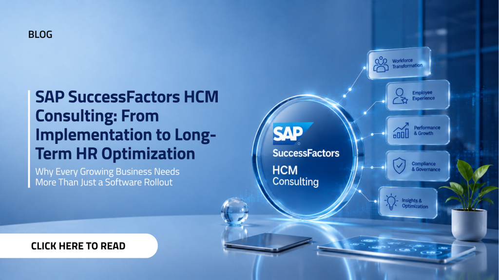 SAP SuccessFactors HCM Consulting: From Implementation to Long-Term HR Optimization