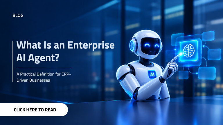 What Is an Enterprise AI Agent? A Practical Definition for ERP-Driven Businesses